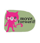 A nice pink cat. Stay cool and move on.（個別スタンプ：22）